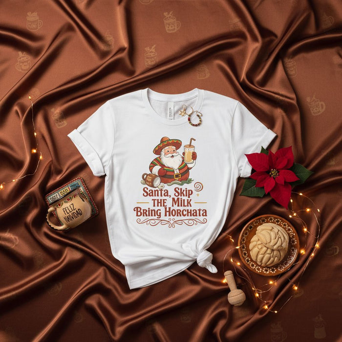 Santa, Skip The Milk - Bring Horchata Shirt, Funny Mexican Christmas T-Shirt, Cinco de Mayo Santa Claus Tee, Holiday Fiesta Drinking Apparel, Navidad Gift Top