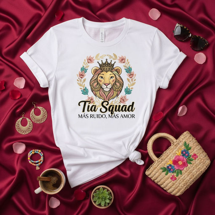 Tia Squad Más Ruido, Más Amor T-Shirt, Aunt Lion Crown Floral Wreath Design, Spanish Saying Tee, Gift for Auntie, Family Reunion Shirt