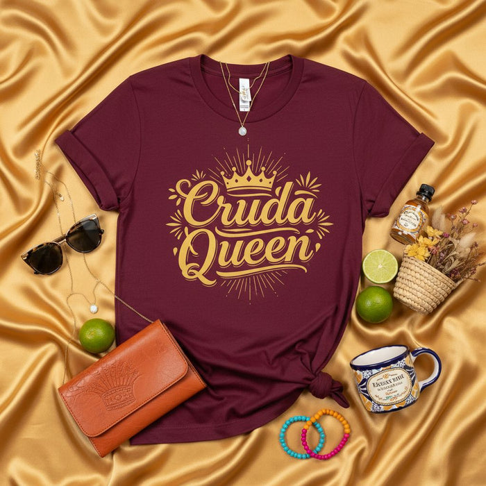 Cruda Queen Shirt, Funny Spanish Drinking Tee, Mexican Fiesta Party T-Shirt, Gift for Her, Cruda Shirt, Latina Bachelorette Weekend Top, Women's Cruda Queen T-Shirt