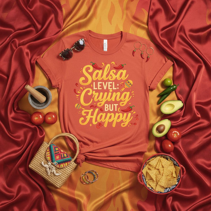 Salsa Level Crying But Happy T-Shirt, Spicy Food Humor Tee, Mexican Fiesta Apparel, Chili Pepper Gift, Unisex Graphic Shirt for Hot Sauce Lovers