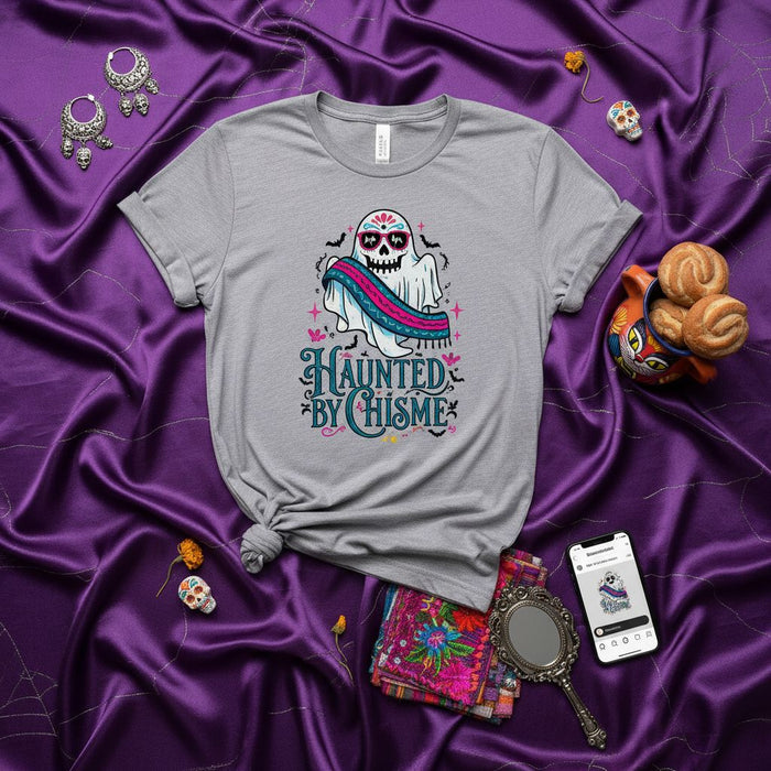 Haunted By Chisme Shirt, Sugar Skull Ghost Day of the Dead Tee, Spooky Season Hispanic Heritage Unisex T-Shirt, Funny Halloween Calavera Gift Top