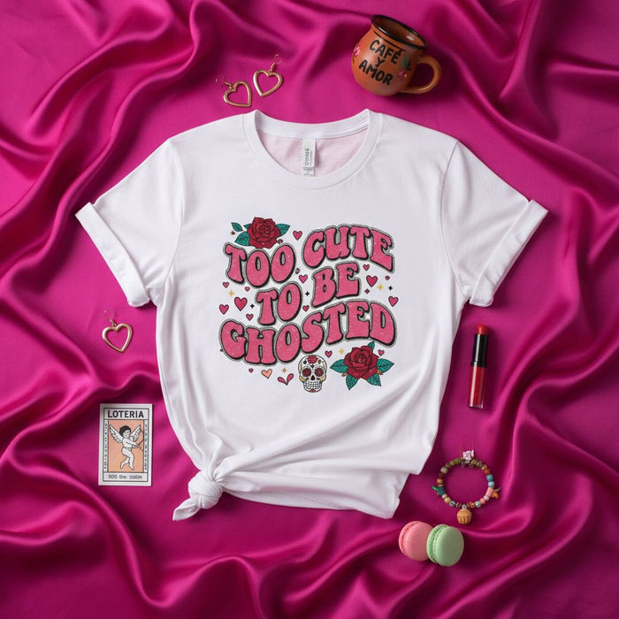 Too Cute To Be Ghosted T-Shirt, Funny Valentine's Day Shirt, Women's Flirty Tee, Cute Ghosting Dating Shirt, Retro Pink Text, Sugar Skull and Roses Graphic, Fall Halloween Shirt, Unisex Gift Idea