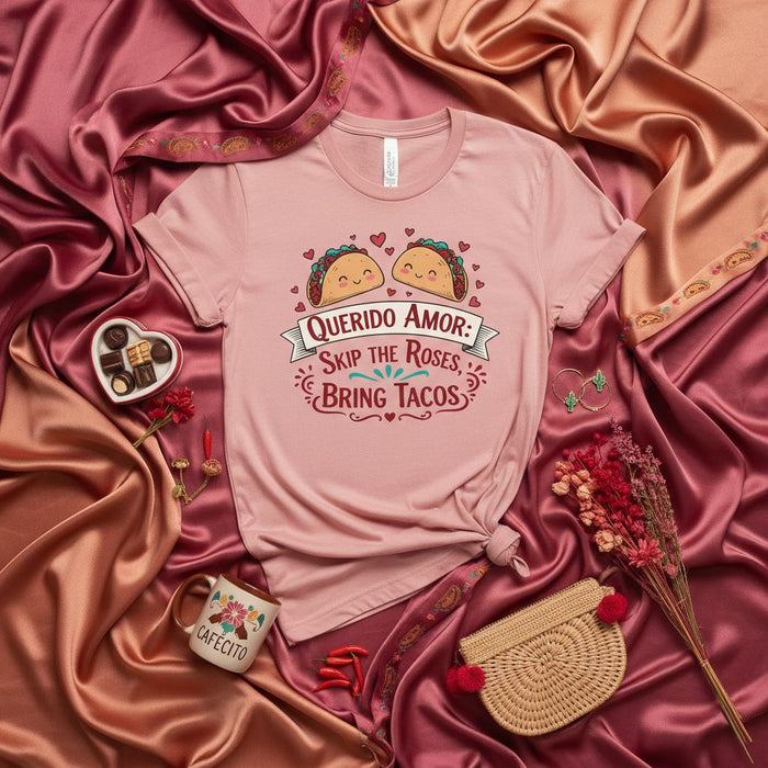 Querido Amor Skip The Roses Bring Tacos Shirt, Funny Valentine's Day T-Shirt, Cute Tacos Love Pun Tee, Spanish and English Romantic Foodie Gift, Unisex Casual Graphic Shirt