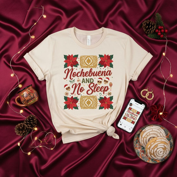 Nochebuena And No Sleep Christmas Shirt, Day of the Dead Skulls Poinsettia Tee, Feliz Navidad Holiday T-Shirt, Mexican Cookies Pan Dulce Photo Prop Top