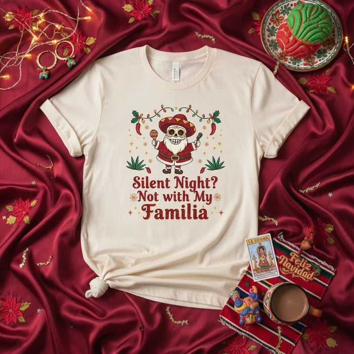 Silent Night Not With My Familia Mexican Christmas T-Shirt, Funny Santa Sombrero Chili Peppers Xmas Tee, Latino Family Holiday Party Shirt, Feliz Navidad Gift