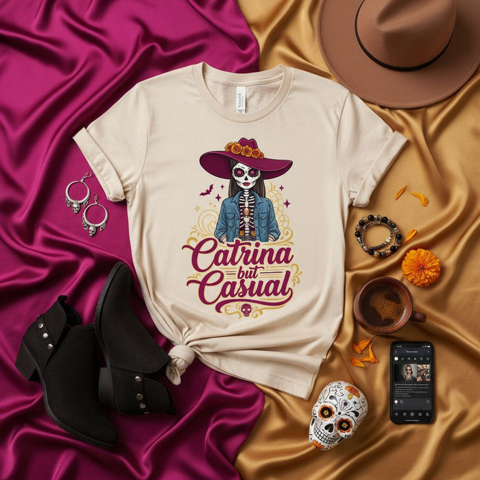 Catrina But Casual T-Shirt, Day of the Dead Sugar Skull La Catrina Skeleton Graphic Tee, Unisex DDLM Dia de Muertos Fashion, Calavera Festival Shirt
