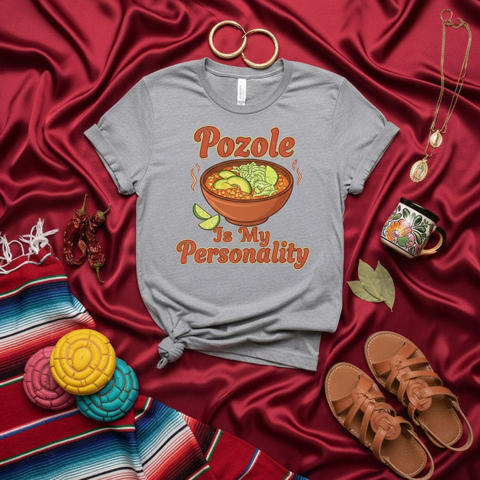 Pozole Is My Personality Shirt, Mexican Food Lover T-Shirt, Comfort Food Tee, Fiesta Apparel, Avocado Hominy Soup Graphic Top, Unisex Gift for Latin American Cuisine Enthusiasts, Funny Casual T-Shirt