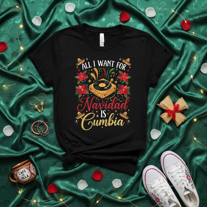 All I Want for Navidad is Cumbia T-Shirt, Christmas Vinyl Record Player Tee, Funny Holiday Fiesta Dance Shirt, Poinsettias Sombrero Xmas Top, Latin Music Lover Gift