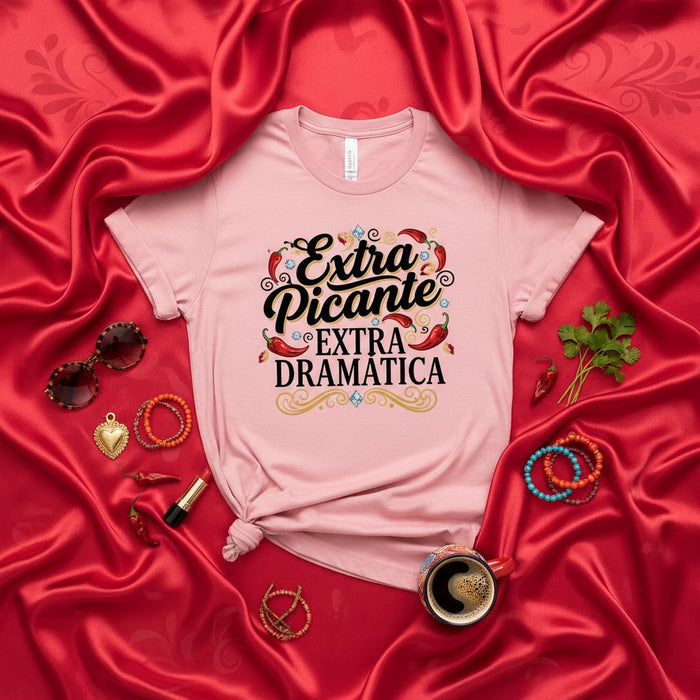 Camiseta Extra Picante Extra Dramática para Mujer, Playera Sarcástica con Citas en Español y Chiles, Idea de Regalo Dramático para Ella, Top para Fiesta de Cinco de Mayo
