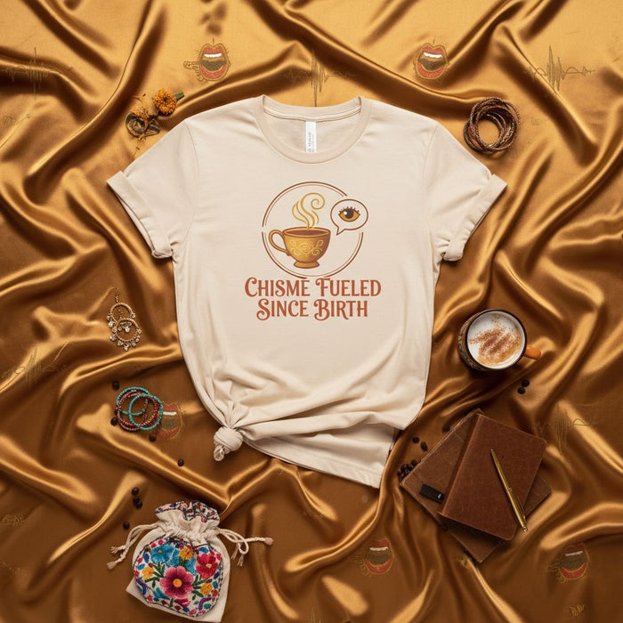 Chisme Fueled Since Birth T-Shirt, Funny Latina Coffee Lover Tee, Spanish Gossip Shirt, Unisex Short Sleeve Top, Comfy Birthday Gift for Her or Him, Eye Icon Design