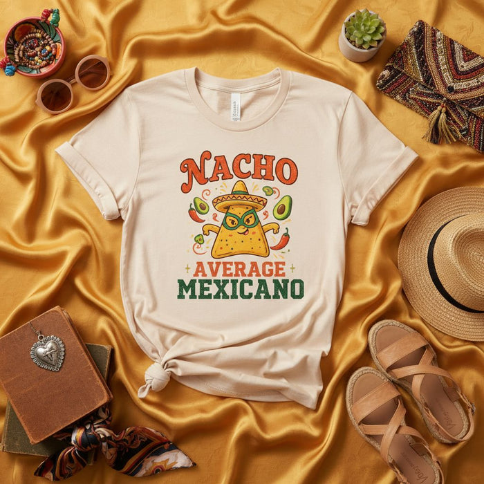 Nacho Average Mexicano T-Shirt, Funny Nacho Sombrero Avocado Chili Pepper Graphic Tee, Cute Unisex Beige Shirt for Cinco de Mayo Fiesta Party