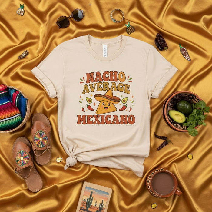 NACHO AVERAGE MEXICANO Shirt, Funny Nacho T-Shirt, Cinco de Mayo Fiesta Tee, Cute Avocado Chili Pepper Mexican Food Humor, Unisex Gift for Taco Lover