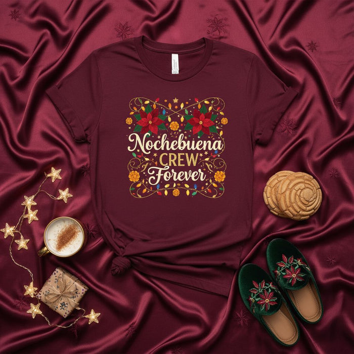 Nochebuena Crew Forever Shirt, Spanish Christmas Eve Poinsettia Lights Tee, Festive Holiday Family Matching Gift, Mexican Culture Navidad Apparel, Women's Men's Unisex T-Shirt