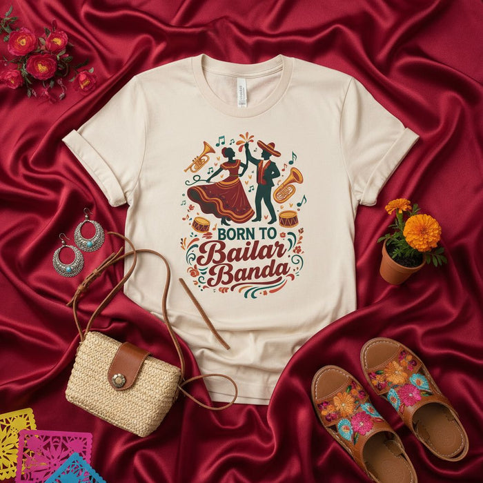 Born to Bailar Banda T-Shirt, Mexican Folk Dance Shirt, Cinco de Mayo Fiesta Tee, Musica Regional Mexicana Apparel, Jalisco Dancers Outfit, Dia de Muertos Gift Idea, Unisex Graphic Shirt