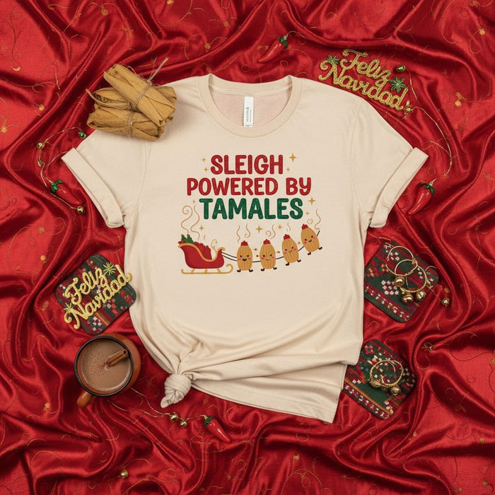 Sleigh Powered by Tamales Christmas T-Shirt, Funny Holiday Tamale Lover Shirt, Unisex Latinx Xmas Tee, Feliz Navidad Festive Food Apparel, Cute Tamal Gift for Him or Her.