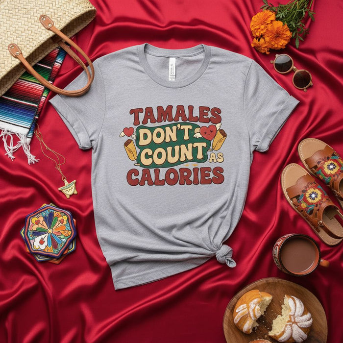 Tamales Don't Count As Calories Shirt Funny Mexican Food Tee for Tamale Lovers Fiesta Party Gift Unisex T-Shirt Cute Heart & Tamale Graphic
