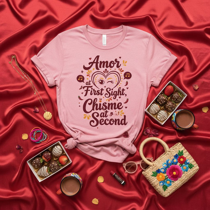 Amor at First Sight Chisme at Second T-Shirt, Funny Valentine's Day Tee, Cute Latina Love Shirt, Spanish Pun Gift, Women's Men's Unisex Sizing