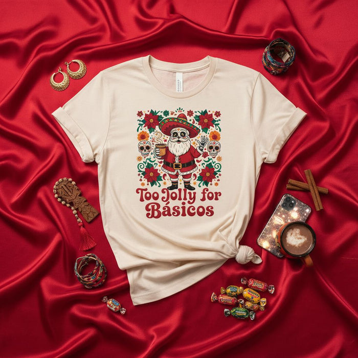 Too Jolly for Básicos Santa Claus Serape Sombrero Day of the Dead Skulls Christmas Unisex T-Shirt Festive Holiday Tee Gift Idea