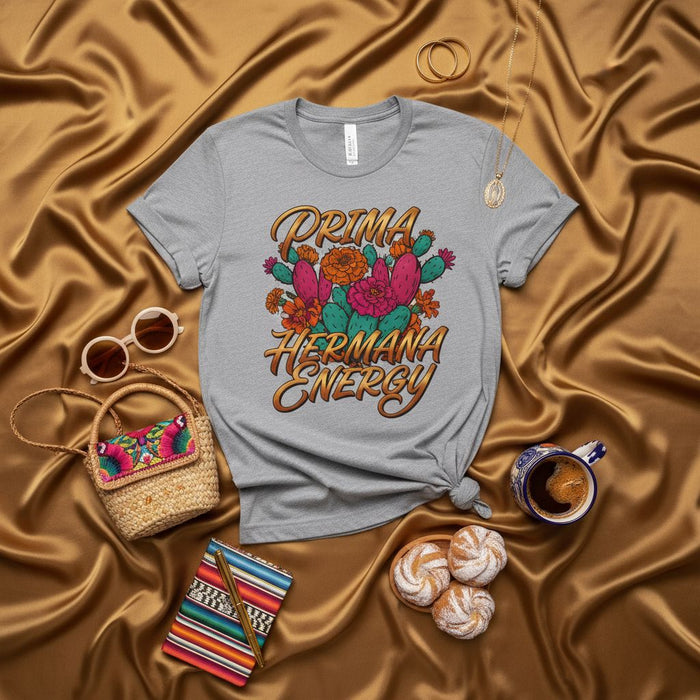 Prima Hermana Energy T-Shirt: Funny Latina Cousin Sister Gift Tee with Cactus and Floral Graphic, Cute Hispanic Shirt for Women's Birthday or Family Party, Latinx Pride Apparel