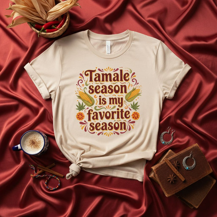 Tamale Season is My Favorite Season Shirt, Mexican Food Lover T-Shirt, Fall Winter Holiday Fiesta Tee, Corn Husks Design, Unisex Graphic Top