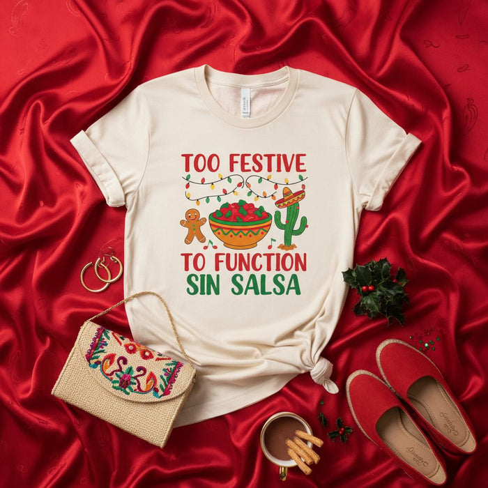 Too Festive To Function Sin Salsa Christmas T-Shirt, Funny Holiday Fiesta Tee with Gingerbread Man Cactus Sombrero, Festive Mexican Food Pun Shirt, Unisex Gift Idea