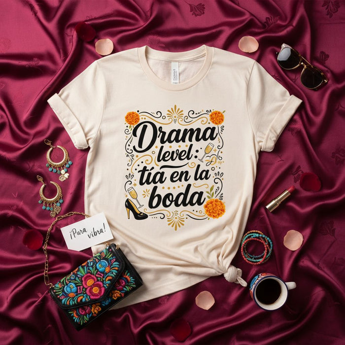 Drama Level Tía En La Boda T-Shirt, Funny Spanish Aunt Wedding Shirt, Pura Vibra Design, Mexican Floral Graphic Tee, Bachelorette Party Gift, Latina Celebration Humor Top, Cute Family Event Outfit