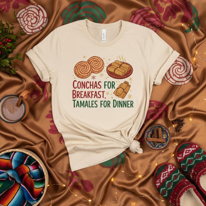 Conchas for Breakfast, Tamales for Dinner Mexican Food Shirt, Pan Dulce Concha Tamal Christmas Holiday Gift Tee, Cozy Unisex T-Shirt