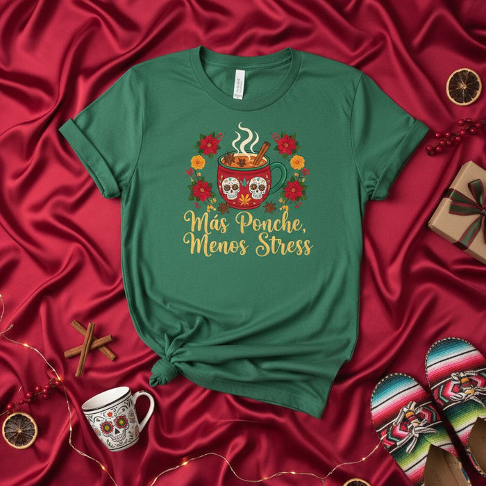 Más Ponche, Menos Stress T-Shirt Day of the Dead Sugar Skulls Ponche Mug Christmas Holiday Gift Tee Dia de Muertos Traditional Drink Festival Shirt Unisex Adult Top.
