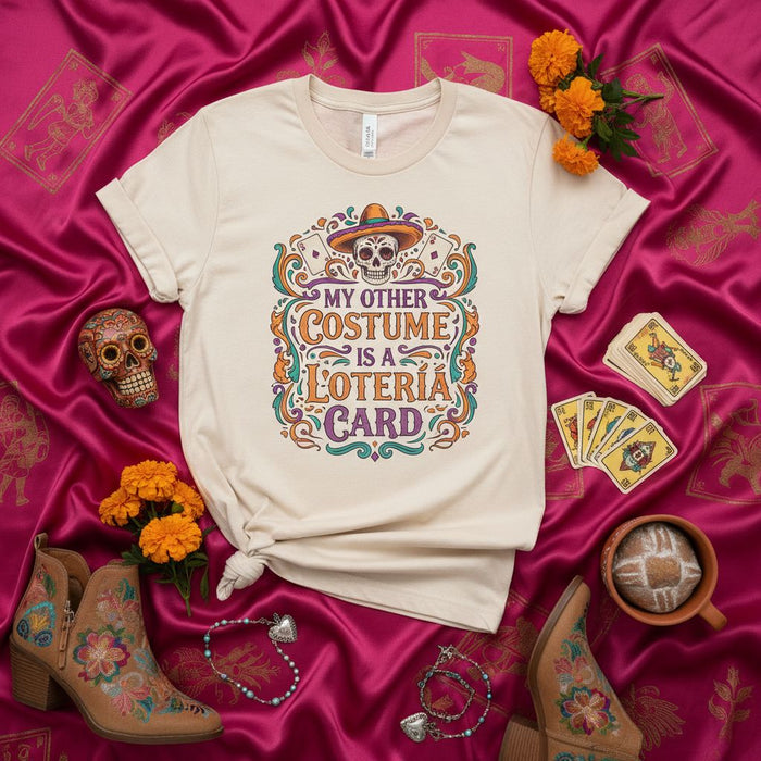 My Other Costume Is A Loteria Card T-Shirt, Funny Dia De Los Muertos Skull Shirt, Halloween Costume Tee, Mexican Bingo Game Day Of The Dead Outfit, Unisex Loteria Graphic Shirt