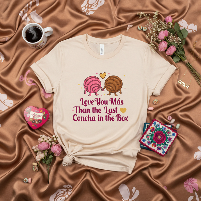 Love You Más Than the Last Concha in the Box, Funny Concha Shirt, Hispanic Food Pun Tee, Mexican Sweet Bread Pan Dulce T-Shirt, Pastel Colors, Valentines Day Gift for Concha Lover