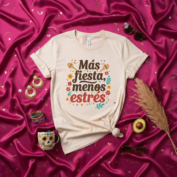 Más fiesta, menos estrés T-shirt, Fiesta Tee, Spanish Shirt, Stress Relief Shirt, Cute Floral Graphic Tee, Women's/Men's Relaxed Fit Unisex Latin Saying Top, Fun Colorful Hispanic Quote Shirt
