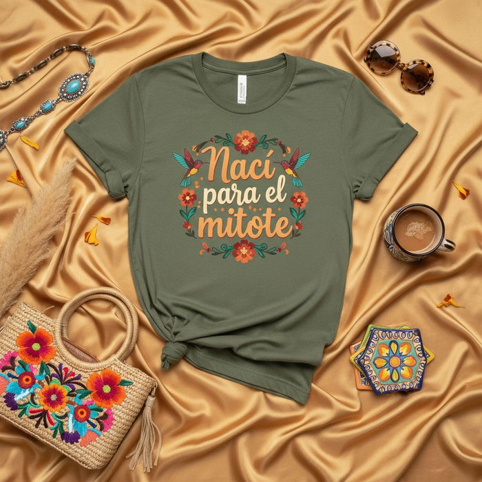 Nací para el mitote Graphic T-Shirt, Mexican saying, Hummingbirds and Floral Design, Spanish Text Shirt, Unisex Latina Lifestyle Tee, Fiesta T-shirt