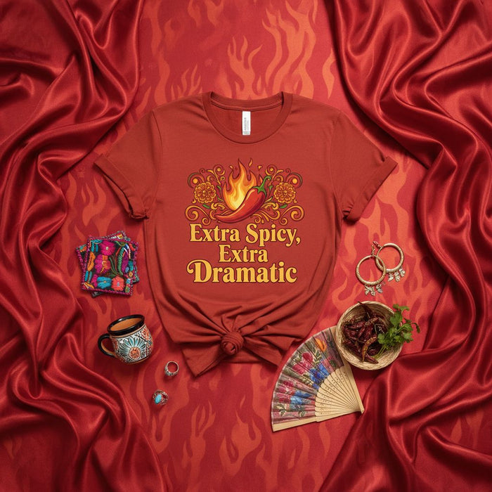 Extra Spicy Extra Dramatic T-Shirt with Chili Pepper Flame Design, Funny Slogan Graphic Tee, Unisex Top for Spicy Food and Fiery Personalities