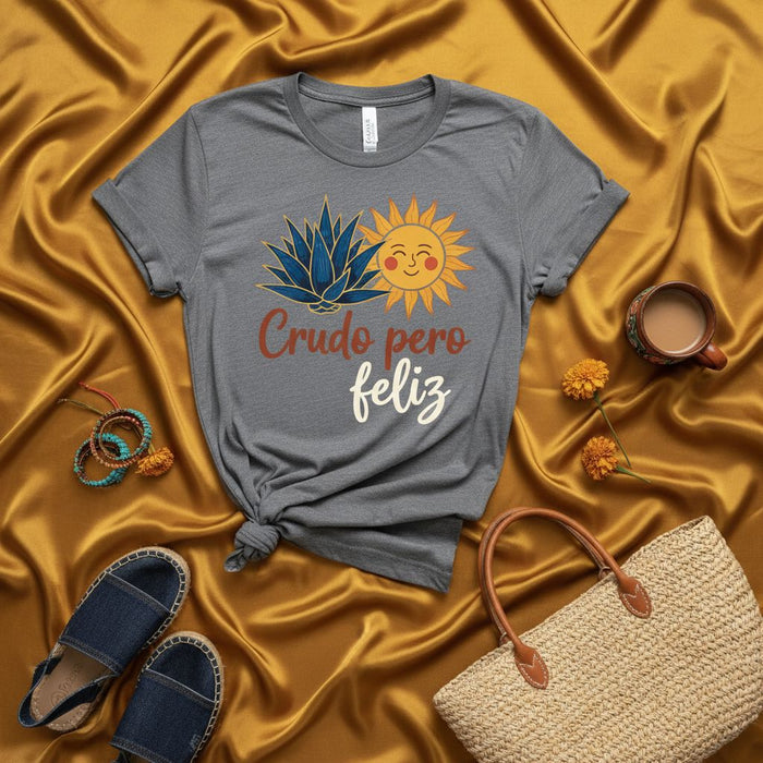 Crudo Pero Feliz T-Shirt, Agave Sun Design, Funny Spanish Hangover Tee, Mexico Fiesta Vacation Unisex Shirt, Happy Casual Summer Top