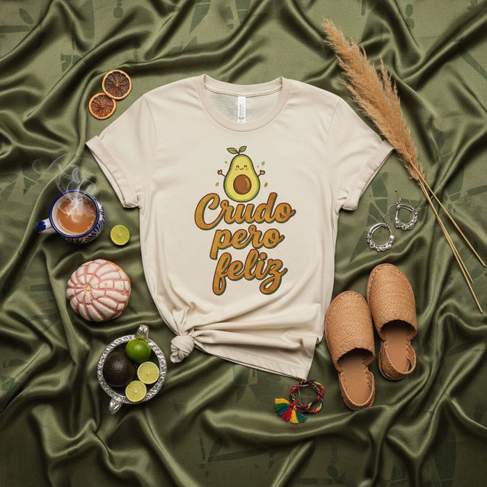 Crudo Pero Feliz T-Shirt, Funny Avocado Shirt, Spanish Pun Tee, Unisex Graphic Top, Cute Vegan Food Lover Gift, Guacamole Humor Apparel