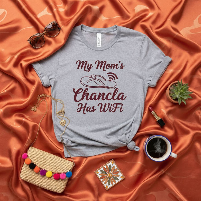 My Mom's Chancla Has WiFi T-Shirt, Funny Latina Mom Gift, Humor Spanish Flip Flop Tee, Mother's Day, Mexican American Pride Unisex Shirt, Gift for Mother, Funny Saying T-Shirt
