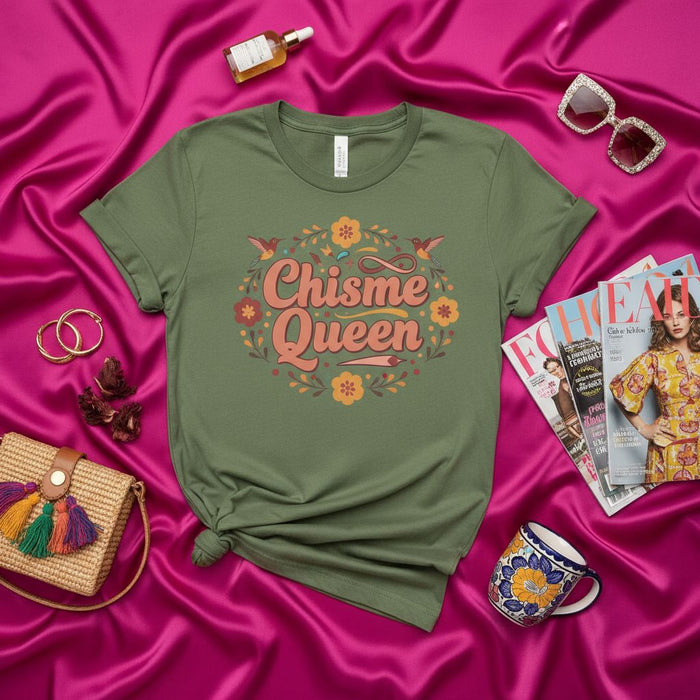 Chisme Queen Shirt, Spanish Saying T-Shirt, Latina Gift, Floral Design, Funny Mexican-American Tee, Olive Green Unisex T-Shirt, Comadre Gossip Humor Top, Cute Folk Art Style Graphic