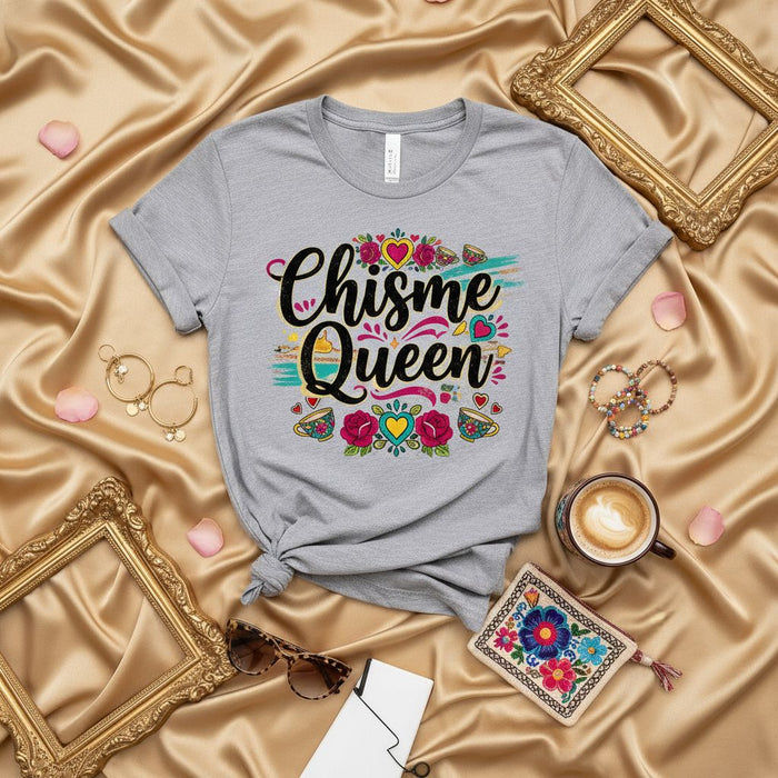 Chisme Queen Shirt, Funny Latina T-Shirt, Cute Spanish Saying Tee, Mexican Floral Design Gift for Her, Trendy Graphic T-shirt for Women, Gossip Queen T-Shirt