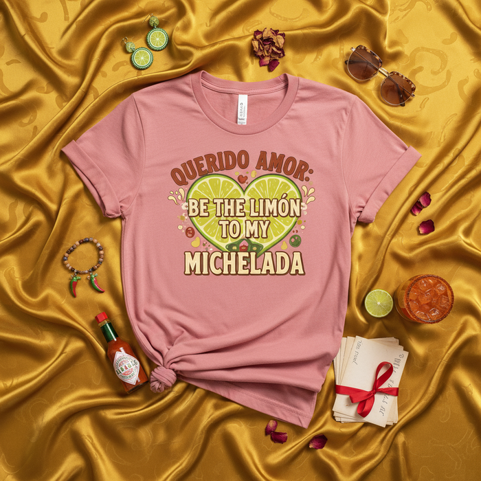 Querido Amor Sii Il Limone Per La Mia Michelada Maglietta, Divertente San Valentino Ispanico, Frase D'Amore Spagnola, Regalo Bevanda Messicana, Maglietta Limone Michelada, Top Festa Cinco de Mayo, Maglietta Grafica Unisex