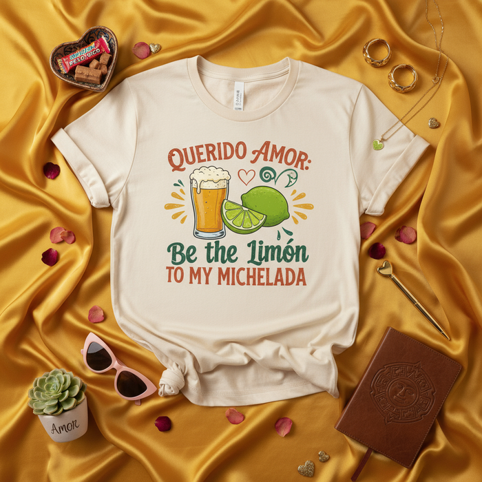 Querido Amor Be The Limón To My Michelada T-Shirt, Funny Valentine's Day Shirt, Mexican Beer Limón Love Gift, Cinco De Mayo Drinking Tee, Unisex Shirt for Men Women, Spanish English Mix Quote T-Shirt