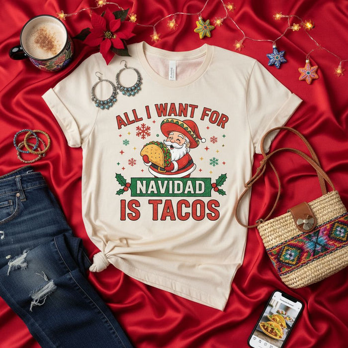All I Want For Navidad Is Tacos T-Shirt, Funny Santa Sombrero Christmas Tee, Taco Lover Holiday Gift, Festive Mexican Food Shirt, Unisex Graphic T-Shirt