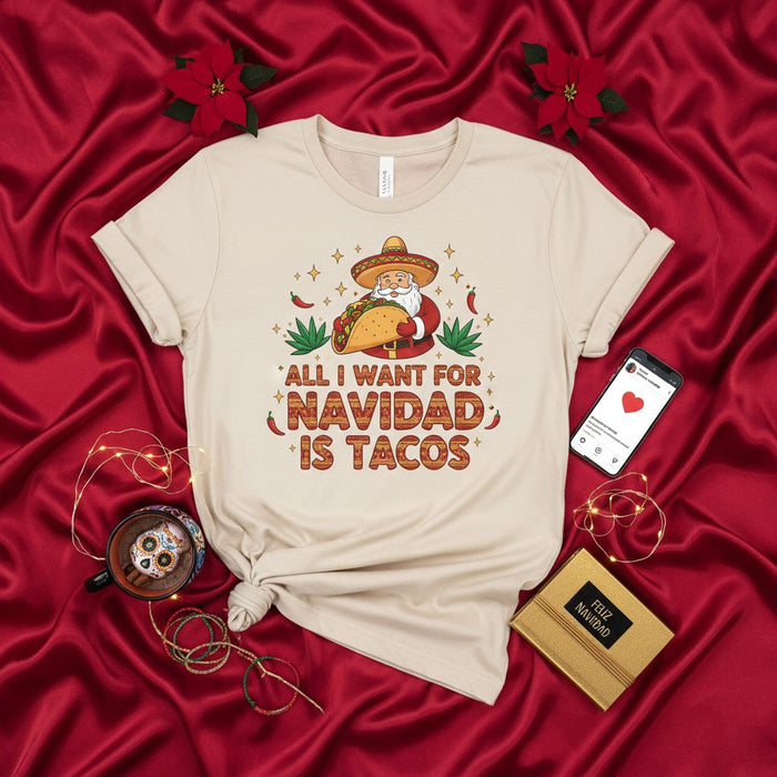 All I Want for Navidad Is Tacos T-Shirt, Funny Santa Sombrero Christmas Tee, Taco Lover Holiday Gift, Festive Mexican Food Graphic Unisex Shirt