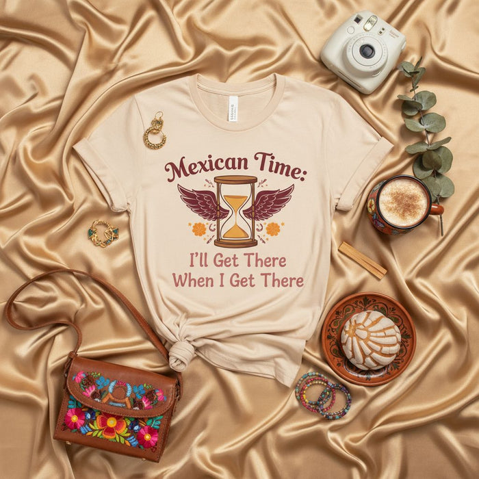 Mexican Time I'll Get There When I Get There T-Shirt, Funny Hispanic Graphic Tee, Unisex Hourglass Wings Shirt, Latina Clothing Gift, Concha Coffee Photo Prop Top