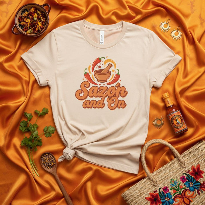 Sazón and On Shirt, Latina Cooking Tee, Funny Sazón and Spices Graphic T-Shirt, Molcajete and Chili Peppers Design, Foodie Gift, Unisex T-shirt for Cooks and Chefs