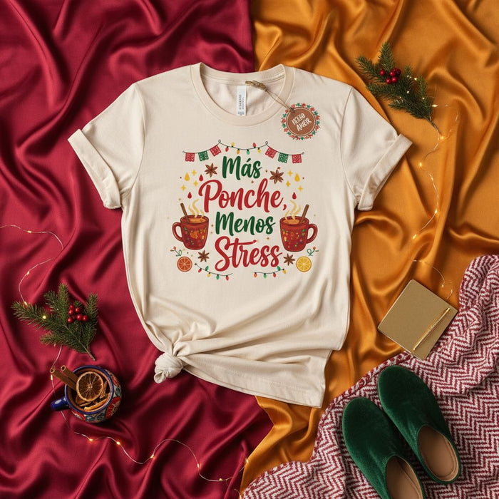 Más Ponche Menos Stress T-Shirt, Spanish Christmas Shirt, Ponche Navideño Tee, Holiday Drinking Shirt, Funny Fiesta Navideña T-shirt, Winter Comfort Shirt, Unisex Xmas Gift Idea