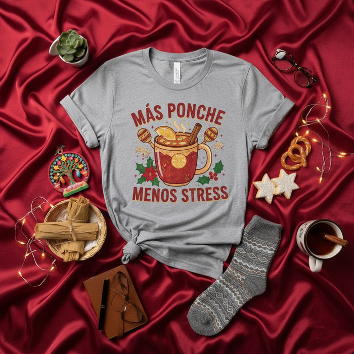 Más Ponche Menos Stress Shirt, Festive Mexican Ponche Navideño Hot Drink Christmas T-Shirt, Winter Holiday Comfort Tee, Spanish Language Pun Tee, Cute Christmas Gift Idea