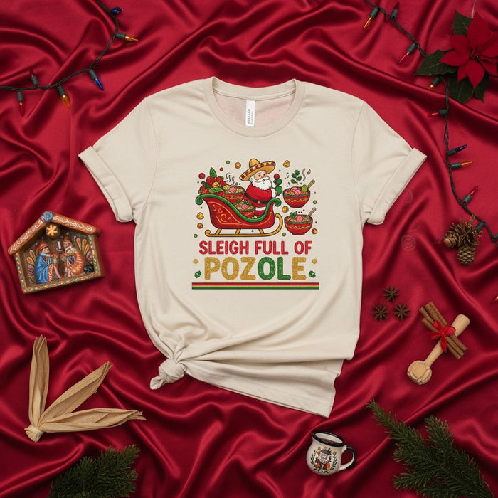 Sleigh Full of Pozole Shirt, Funny Mexican Christmas Santa Sombrero Tee, Navidad Holiday Fiesta Food Lover Unisex Graphic T-Shirt Gift