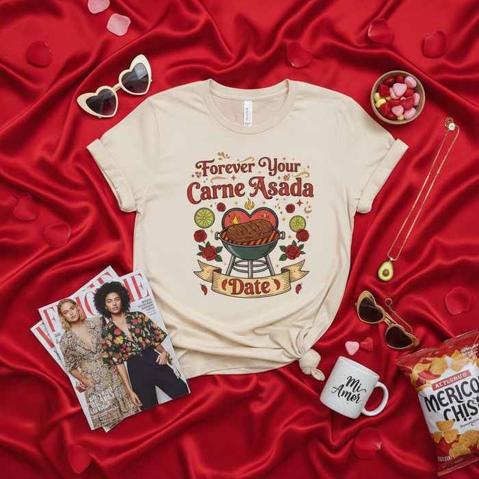 La camiseta "Forever Your Carne Asada Date", camisa divertida de Grill Master, regalo para amantes de la comida mexicana, camisa para cocinar BBQ, camisa de San Valentín, camiseta de parrillada, amiga, novio, mi amor