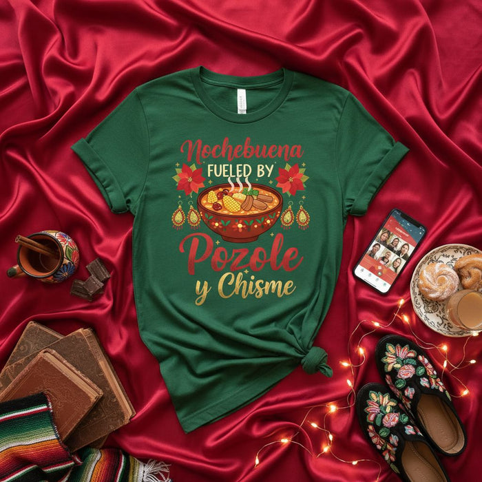 Nochebuena Fueled By Pozole y Chisme T-Shirt | Funny Hispanic Christmas Dinner Tee | Mexican Food Holiday Party Shirt | Xmas Poinsettia Gift