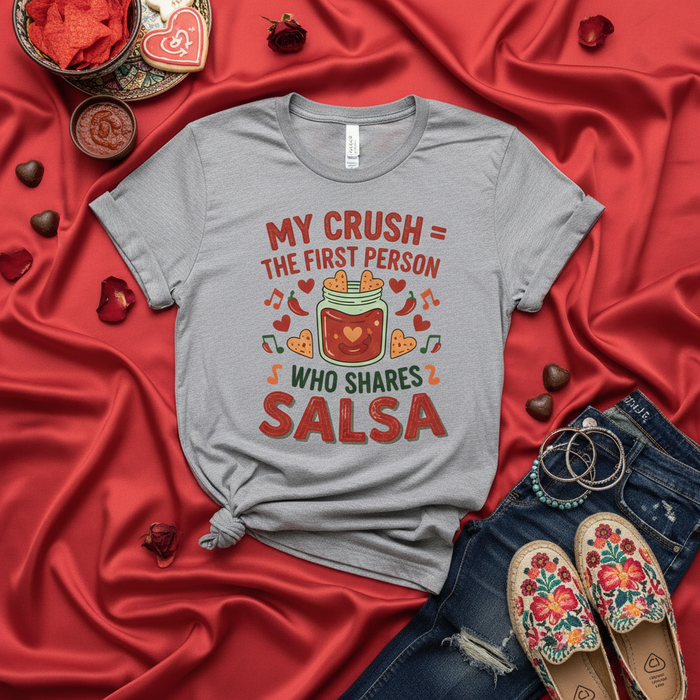 My Crush = The First Person Who Shares Salsa Funny Valentine's Day T-Shirt, Foodie Pun Tee, Mexican Food Lover Gift, Love Hearts and Chili Peppers Graphic Shirt